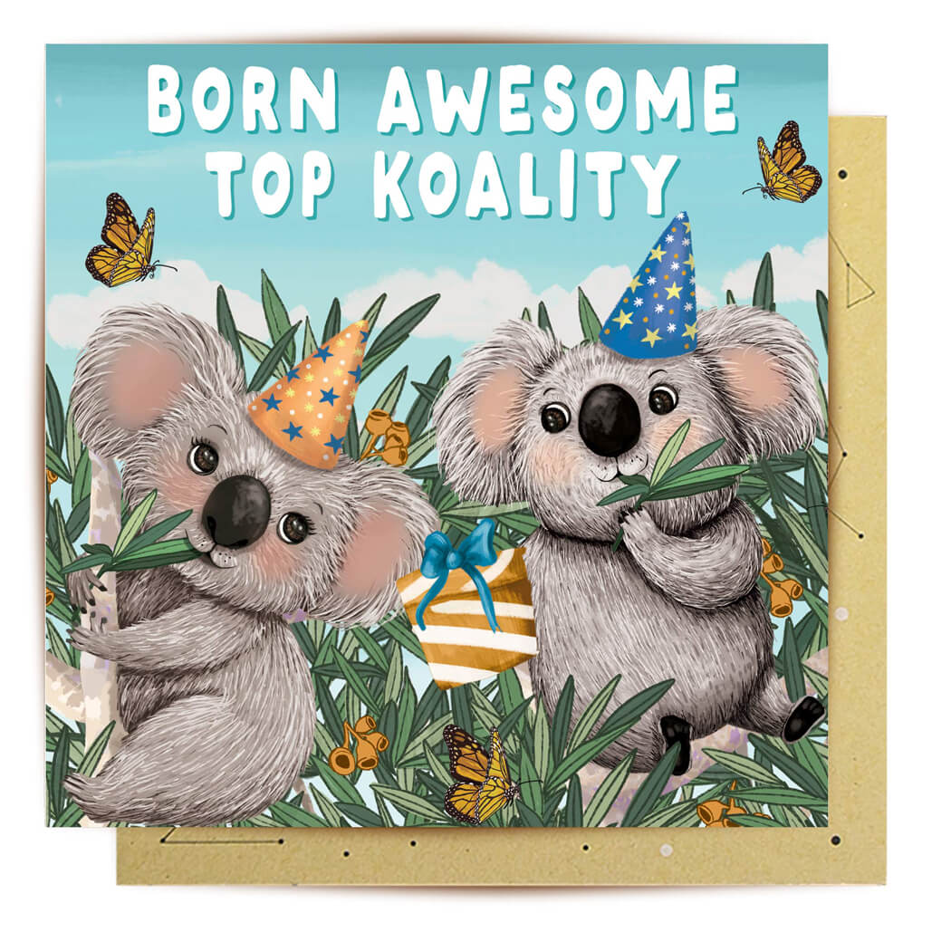 Koala Birthday Card fir Top Koality by LaLaLand