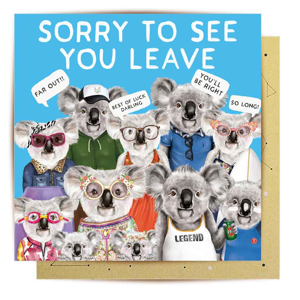 Sorry To See You Leave Greeting Card Australian Made Farewell Gifts sorry-to-see-you-leave-greeting-card-australian-made-farewell-gifts